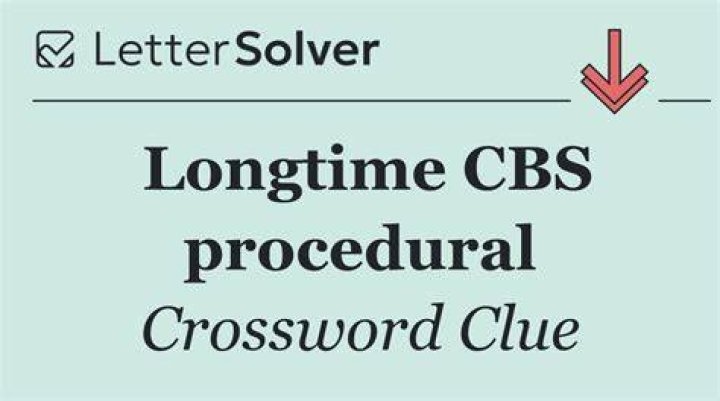 Longtime CBS procedural Crossword Clue