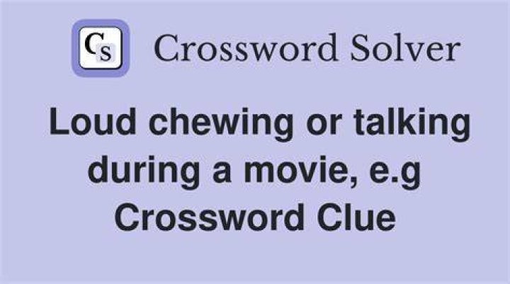 Loud chewing, for some Crossword Clue