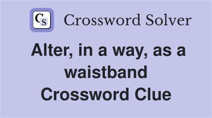 Make less tight, as a waistband Crossword Clue