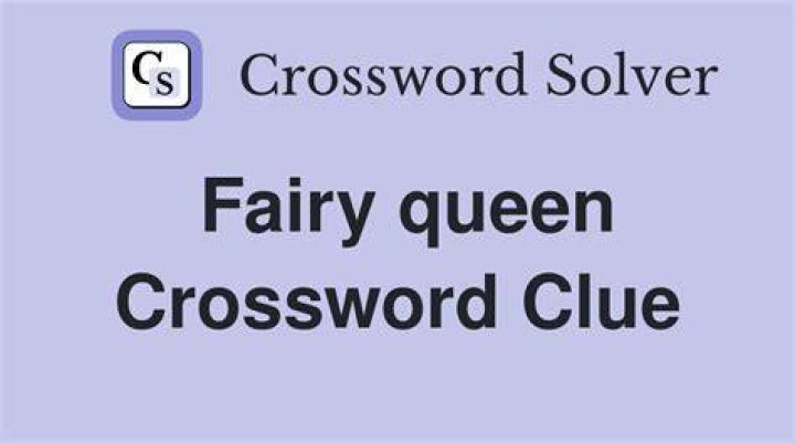 Mischievous fairy queen Crossword Clue
