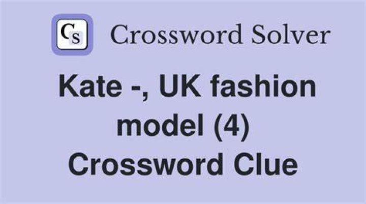 Model Kate Crossword Clue