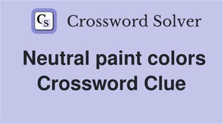 Neutral paint color Crossword Clue