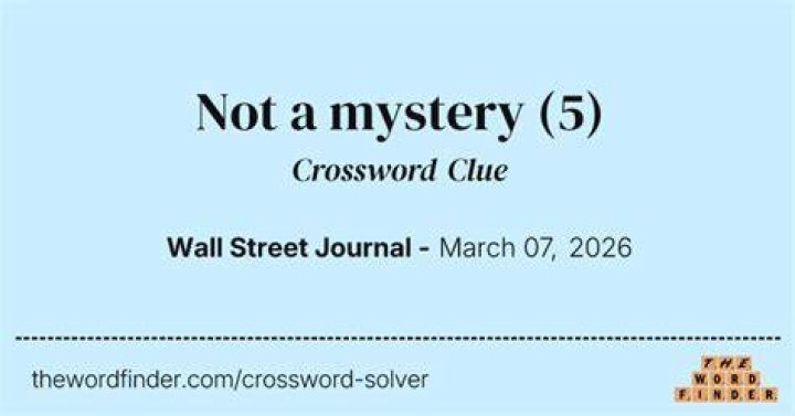 Not a mystery Crossword Clue