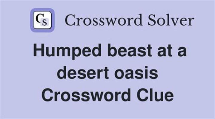 Oasis beast Crossword Clue
