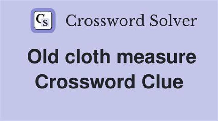 Old cloth Crossword Clue