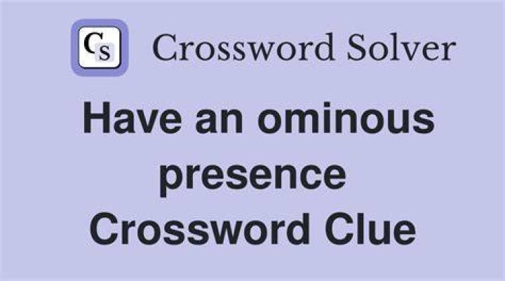 Ominous phrase Crossword Clue