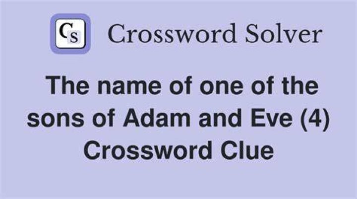 One of Adam’s sons Crossword Clue