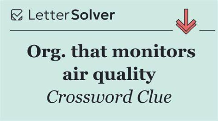 Org. that monitors air quality Crossword Clue