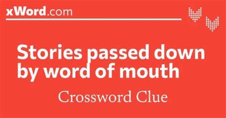 Passed-down stories Crossword Clue