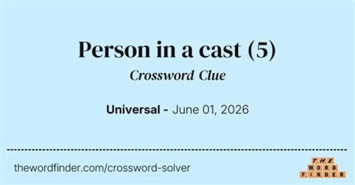 Person in a cast Crossword Clue