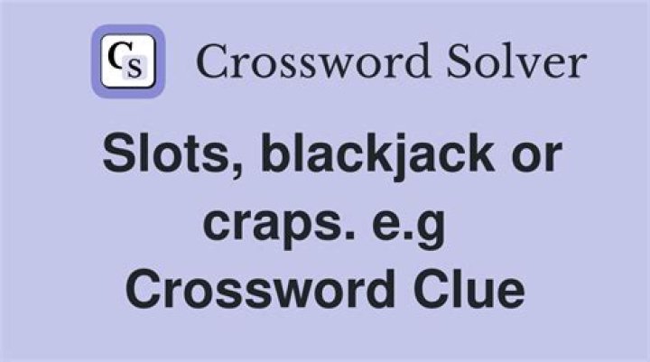 Playing craps, e.g. Crossword Clue
