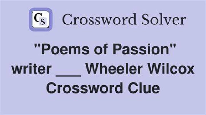 Poet ___ Wheeler Wilcox Crossword Clue