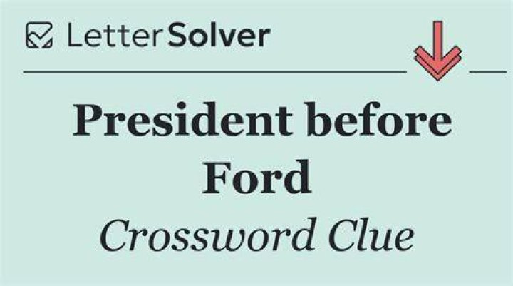 President Ford and others Crossword Clue