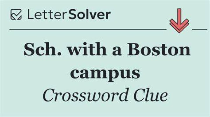 Prestigious sch. in metro Boston Crossword Clue