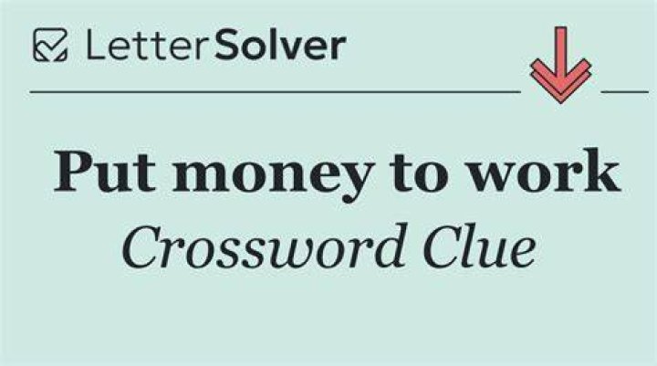 Put in work Crossword Clue