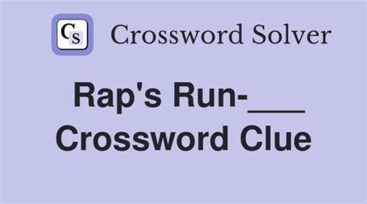 Rap’s Run-___ Crossword Clue