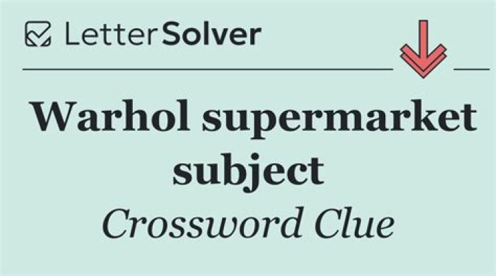 Repeated Warhol subject Crossword Clue