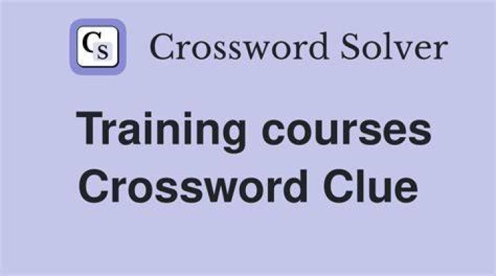 Rigorous training courses Crossword Clue