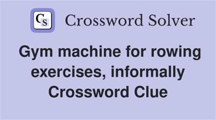 Rowing machine, in fitness lingo Crossword Clue
