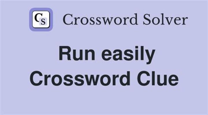 Run easily Crossword Clue