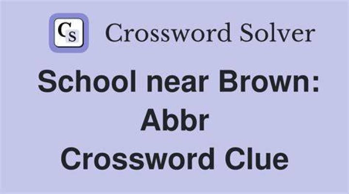 School 50 miles west of Brown, informally Crossword Clue
