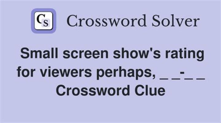 Screen rating, in brief? Crossword Clue