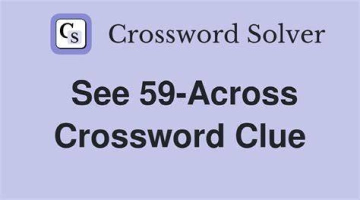 See 59-Across Crossword Clue