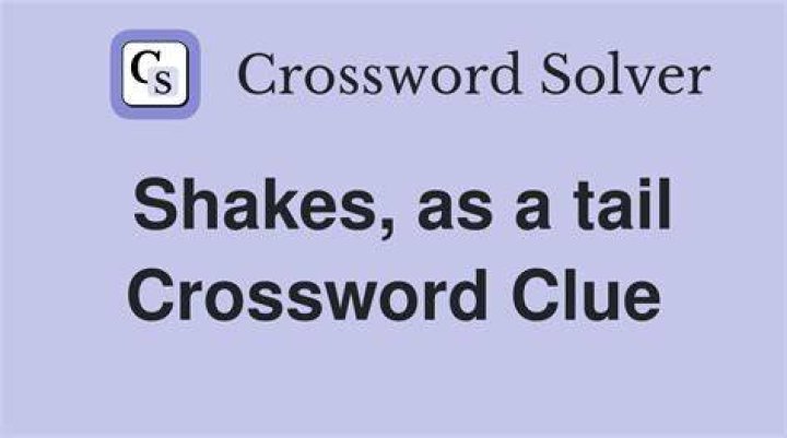 Shake, as a tail Crossword Clue