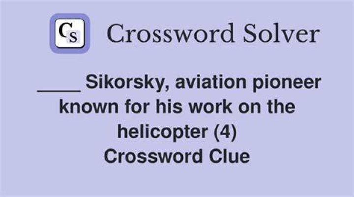 Sikorsky of aviation Crossword Clue