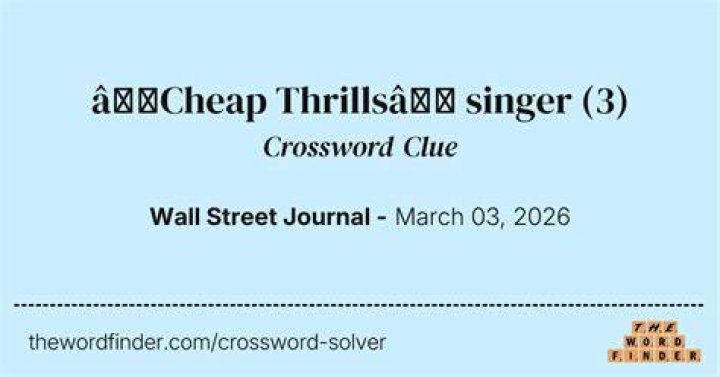 Singer with the 2016 #1 hit “Cheap Thrills” Crossword Clue