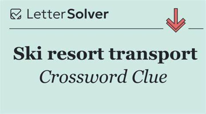 Ski mountain transport Crossword Clue