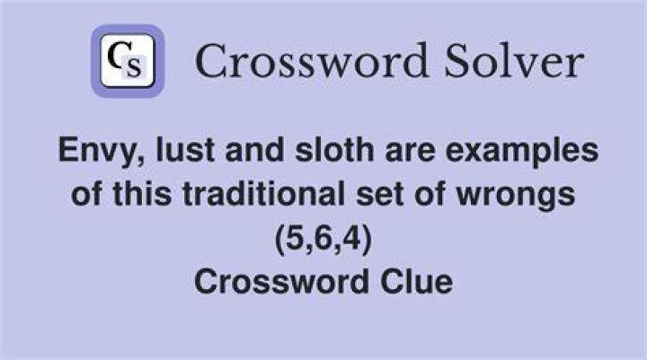 Sloth or envy, it’s said Crossword Clue