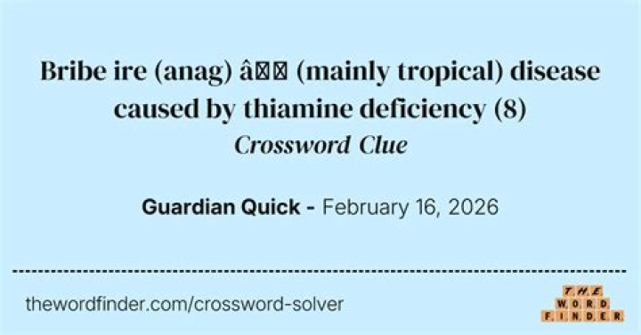 Thiamine deficiency disease Crossword Clue