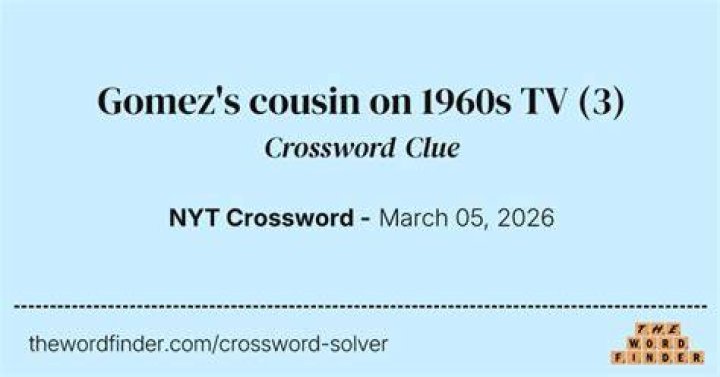 TV’s Cousin ___ Crossword Clue