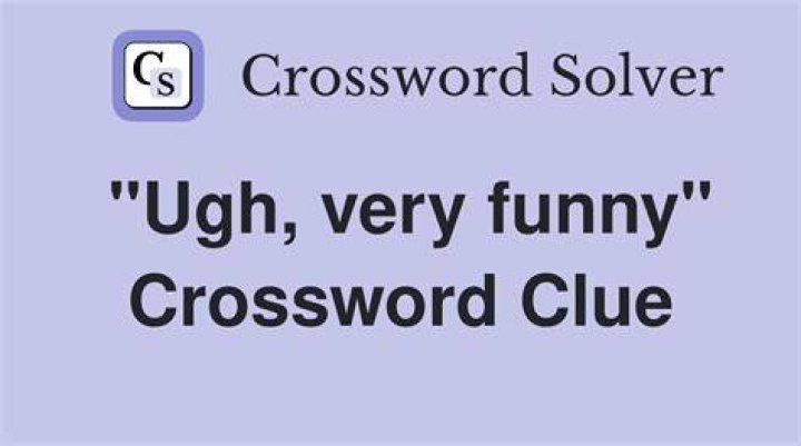 [Ugh, this is horrible!] Crossword Clue
