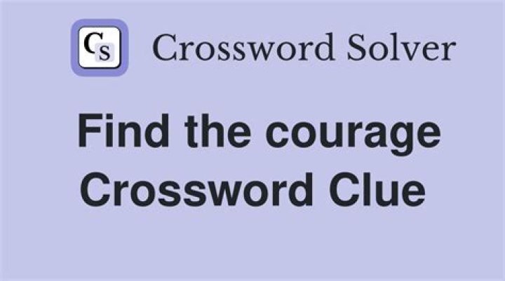 Unit of courage? Crossword Clue