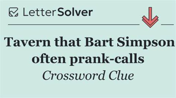 Usual victim of Bart’s prank calls Crossword Clue