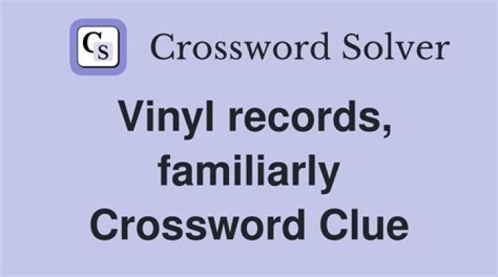 Vinyl collection Crossword Clue