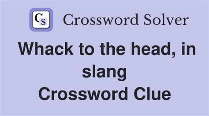 Whack on the head Crossword Clue