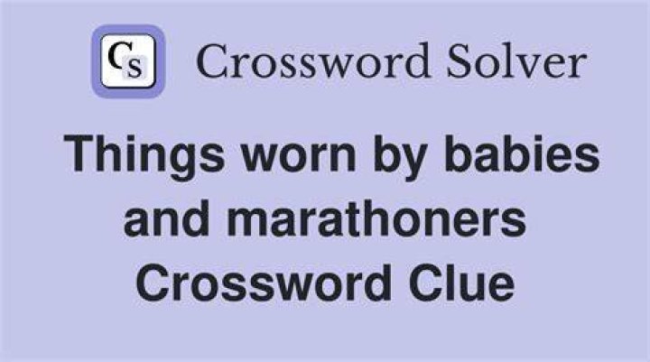 What babies and marathoners both use Crossword Clue
