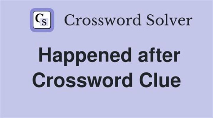 “What had happened ___ …” Crossword Clue