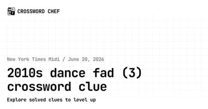 When repeated, a 2010s dance move Crossword Clue