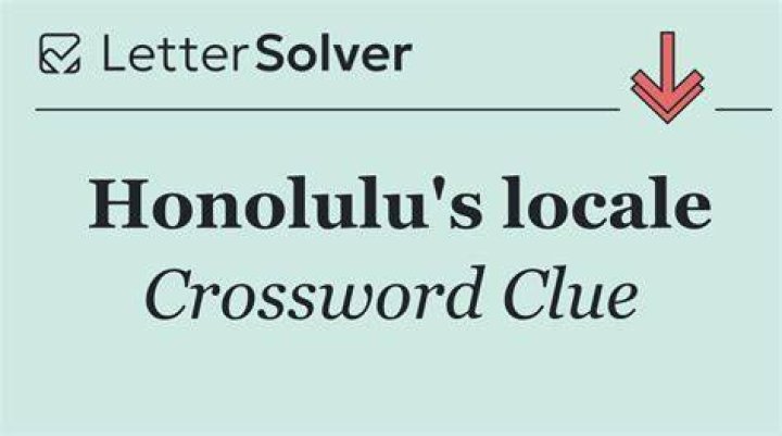 Where Honolulu is Crossword Clue