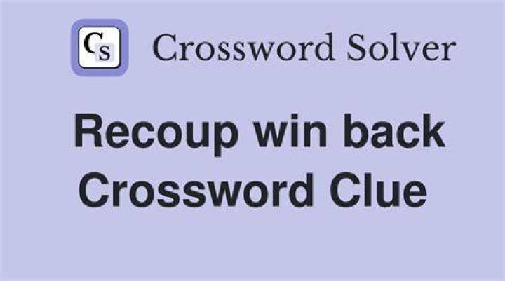 Win back Crossword Clue