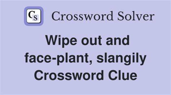 Wipe out, slangily Crossword Clue