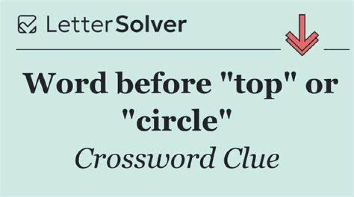 Word before tube or circle Crossword Clue