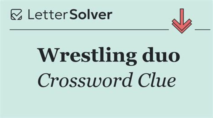 Wrestling duos Crossword Clue