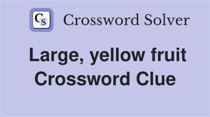 Yellow fruit Crossword Clue
