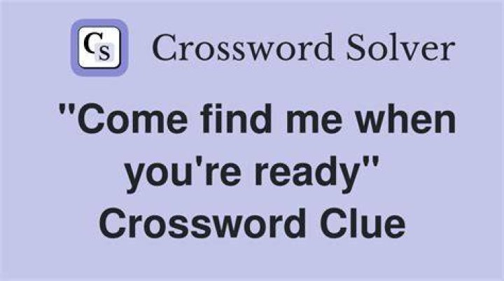 “You ready?” Crossword Clue